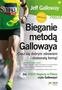 Książka - Bieganie metodą gallowaya ciesz się dobrym zdrowiem i doskonałą formą