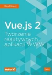 Książka - Vue.js 2. Tworzenie reaktywnych aplikacji WWW