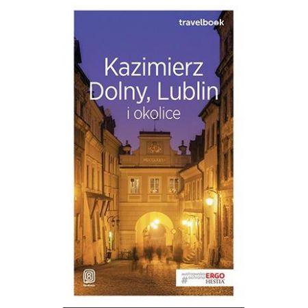 Książka - Travelbook. Kazimierz Dolny, Lublin i okolice