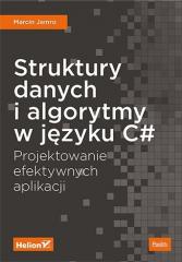 Książka - Struktury danych i algorytmy w języku C#. Projektowanie efektywnych aplikacji