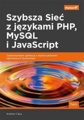Książka - Szybsza Sieć z językami PHP, MySQL i JavaScript