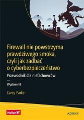 Książka - Firewall nie powstrzyma prawdziwego smoka... Wydanie III