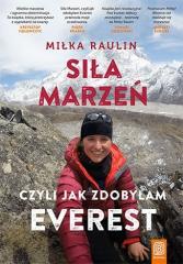 Książka - Siła Marzeń, czyli jak zdobyłam Everest