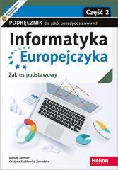 Książka - Informatyka Europejczyka. Cześć 2. Podręcznik dla szkół ponadpodstawowych. Zakres podstawowy