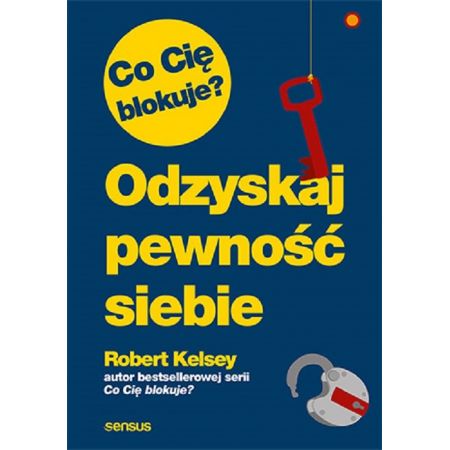 Książka - Co Cię blokuje? Odzyskaj pewność siebie