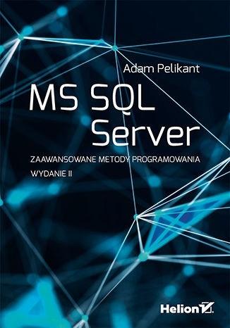 Książka - MS SQL Server. Zaawansowane metody...w.2