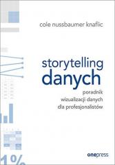 Książka - Storytelling danych. Poradnik wizualizacji danych dla profesjonalistów