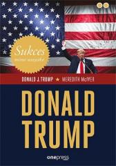 Książka - Sukces mimo wszystko. Donald Trump