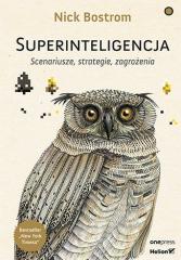 Książka - Superinteligencja. Scenariusze, strategie, zagrożenia