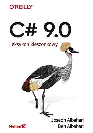 Książka - C# 9.0. Leksykon kieszonkowy