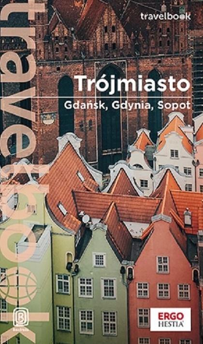 Książka - Trójmiasto. Gdańsk, Gdynia, Sopot. Travelbook w.3