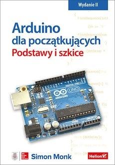 Książka - Arduino dla początkujących. Podstawy i szkice w.2