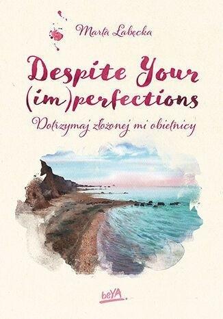 Książka - Despite Your (im)perfections