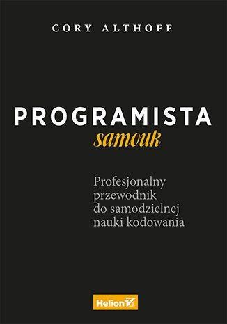 Książka - Programista samouk. Profesjonalny przewodnik do...