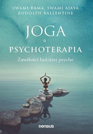 Książka - Joga a psychoterapia. Zawiłości ludzkiej psyche