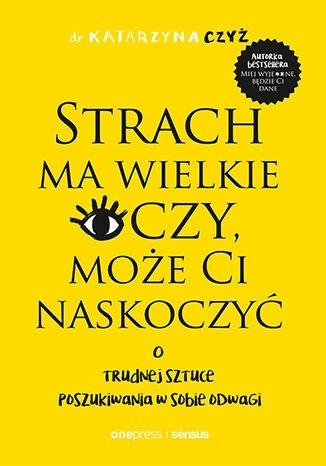 Książka - Strach ma wielkie oczy, może Ci naskoczyć