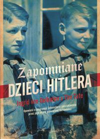 Książka - Zapomniane dzieci Hitlera
