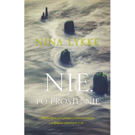 NIE, PO PROSTU NIE Nina Lykke