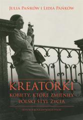 Książka - Kreatorki. Kobiety, które zmieniły polski styl życia