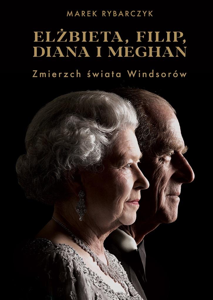 Książka - Elżbieta, Filip, Diana i Meghan