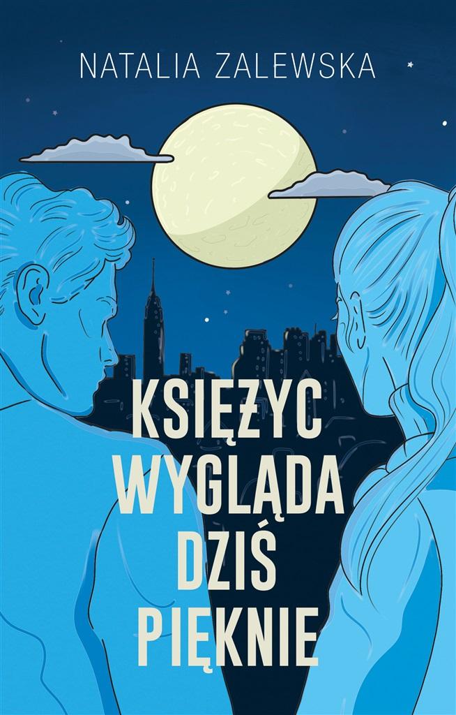 Książka - Księżyc wygląda dziś pięknie