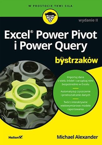 Książka - Excel Power Pivot i Power Query dla bystrzaków w.2