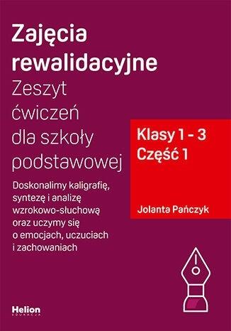 Książka - Zajęcia rewalidacyjne. Zeszyt ćw. SP 1-3 cz.1