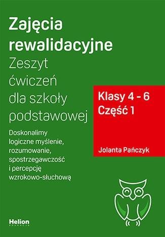 Książka - Zajęcia rewalidacyjne. Zeszyt ćw. SP kl. 4-6 cz.1