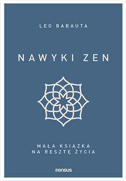 Książka - Nawyki zen. Mała książka na resztę życia