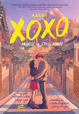 Książka - XOXO. Miłość w stylu K-pop