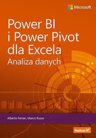 Power BI i Power Pivot dla Excela. Analiza danych