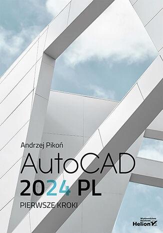 Książka - AutoCAD 2024 PL. Pierwsze kroki