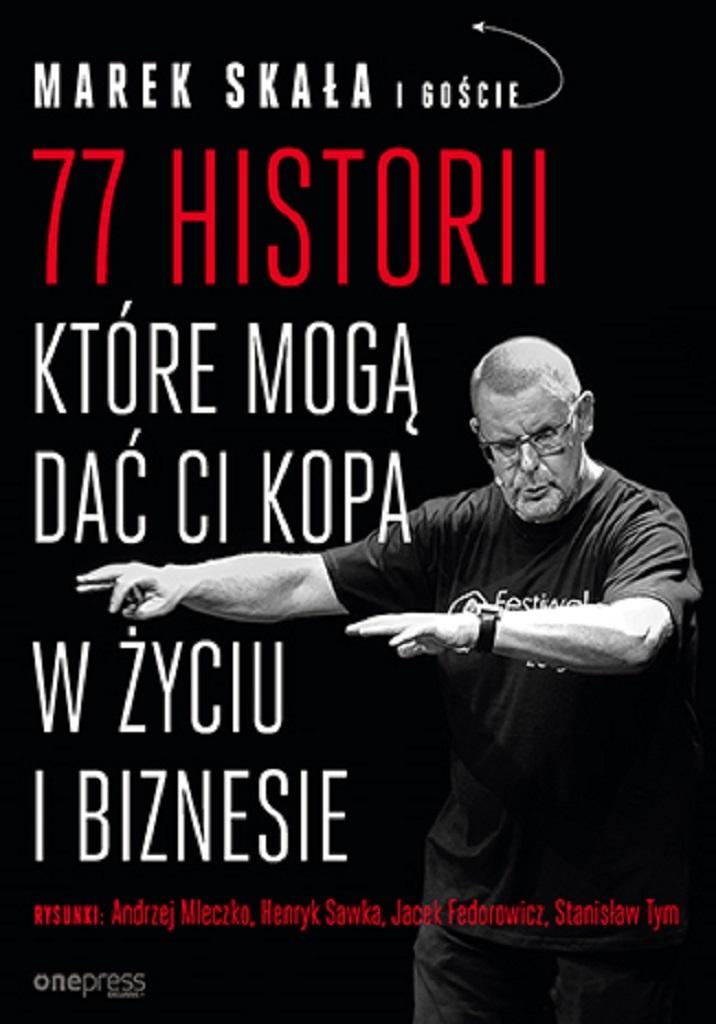 Książka - 77 historii, które mogą dać Ci kopa w życiu i..