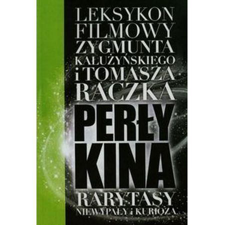 Perły kina Leksykon filmowy na XXI wiek Tom 5