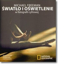 Książka - Światło i oświetlenie w fotografii cyfrowej. Praktyczny poradnik fotografa