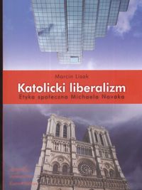 Książka - Katolicki liberalizm
