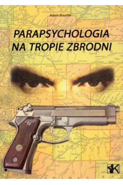 Książka - Parapsychologia na tropie zbrodni