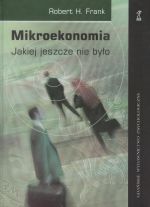 Książka - MIKROEKONOMIA JAKIEJ JESZCZE NIE BYŁO