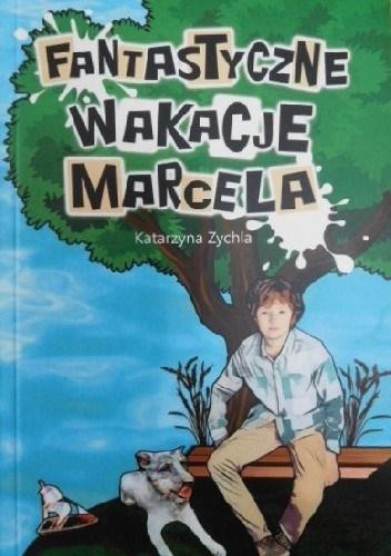 Książka - Fantastyczne wakacje Marcela