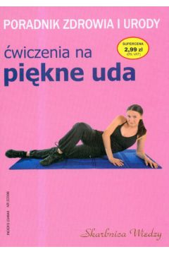 Ćwiczenia na piękne uda