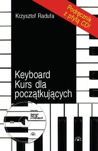 Książka - Keyboard. Kurs dla początkujących