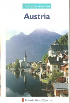 Książka - Austria.Podróże marzeń