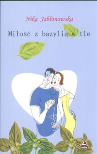 Książka - Miłość z bazylią w tle
