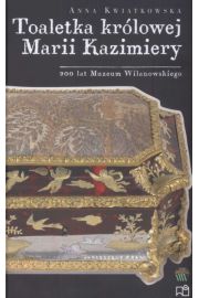Książka - Toaletka królowej Marii Kazimiery