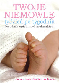 Książka - Twoje niemowlę tydzień po tygodniu