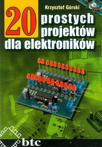 Książka - 20 prostych projektów dla elektroników