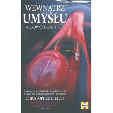 Wewnątrz umysłu kierowcy Grand Prix