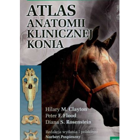 Atlas anatomii klinicznej konia