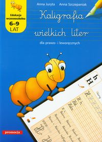 Książka - Kaligrafia wielkich liter edukacja wczesnoszkolna 6-9 lat