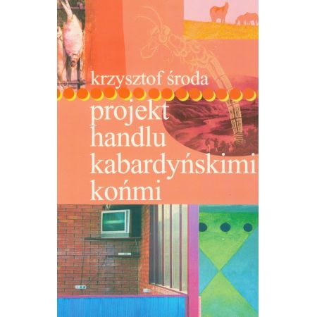 Projekt handlu kabardyńskimi końmi